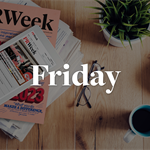 Breakfast Briefing: 5 things for PR pros to know on Friday morning